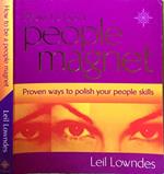 How to be people magnet. Proven ways to polish your people skills