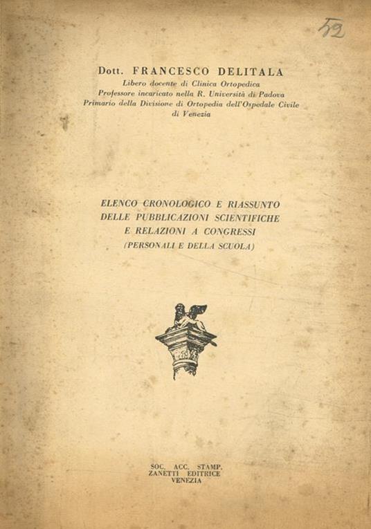 Elenco cronologico e riassunto delle pubblicazioni scientifiche e relazioni a congressi (personali e della scuola) - Francesco Delitala - copertina