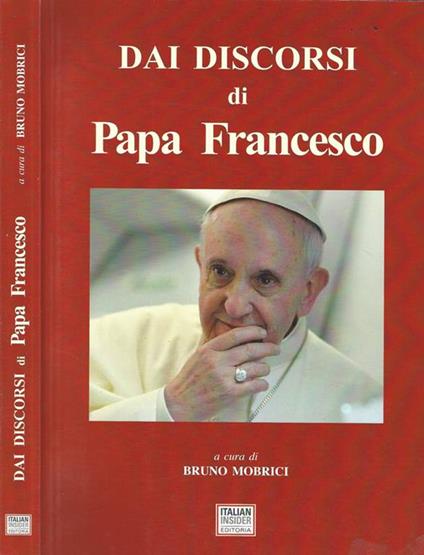Dai discorsi di Papa Francesco - Bruno Mobrici - copertina