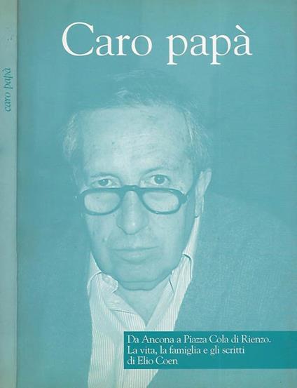 Caro papà - Elio Coen - copertina