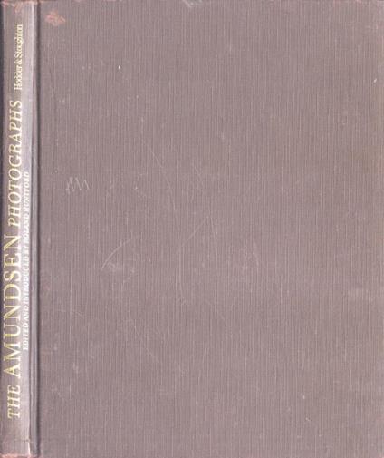 The Amundsen photographs - Roland Huntford - copertina