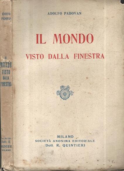 Il mondo visto dalla finestra - Adolfo Padovan - copertina