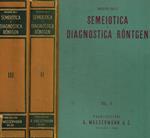 Semiotica e diagnostica Rontgen vol.II, III