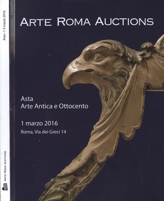 Arte Roma Auctions. Asta arte antica e Ottocento - Asta Arte Moderna e Contemporanea - Tito Brighi - copertina