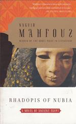 Rhadopis of Nubia. a novel of Ancient Egypt