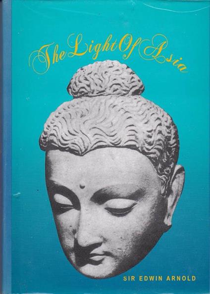 The light of Asia - Edwin N. Arnold - copertina