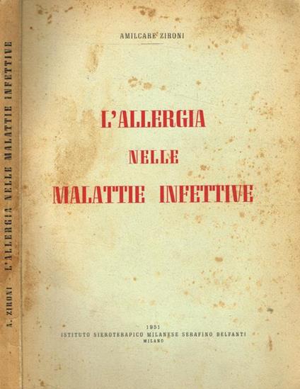 L' allergia nelle malattie infettive - Amilcare Zironi - copertina