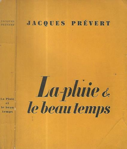 La pluie e le beau temps - Jacques Prévert - copertina