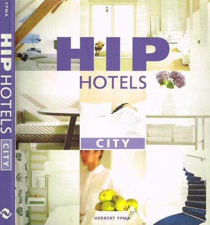 Hip hotels. City - Herbert Ypma - copertina