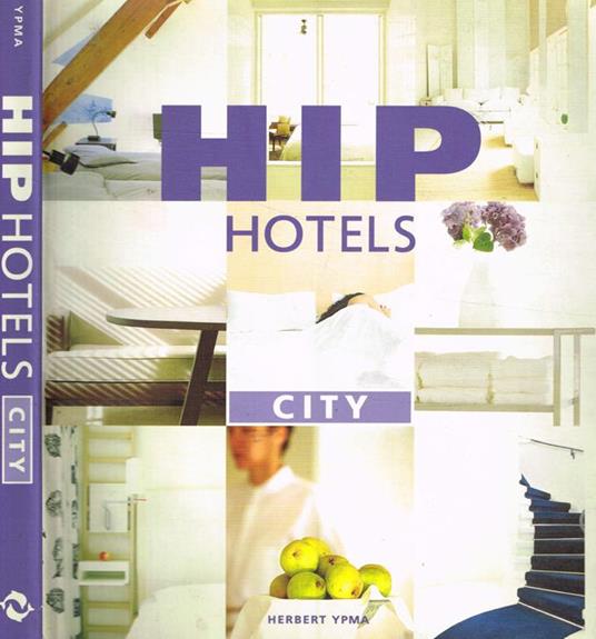 Hip hotels. City - Herbert Ypma - copertina