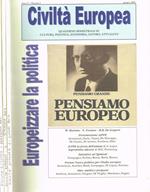 Civiltà Europea. Quaderno bimestrale di cultura, politica, economia, lavoro, attualità anno I n. febbraio 1 2