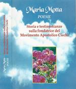 Poesie. Storia e testimonianze sulla Fondatrice del Movimento Apostolico Ciechi