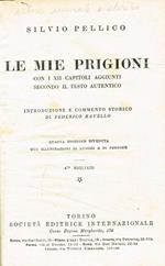 Le mie prigioni. Con i XII capitoli aggiunti secondo il testo autentico