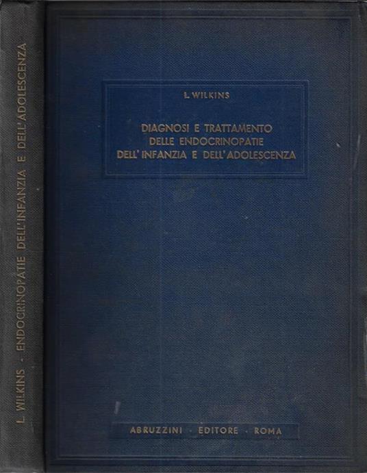 Diagnosi e trattamento delle endocrinopatie dell'infanzia e dell'adolescenza - Lawson Wilkins - copertina