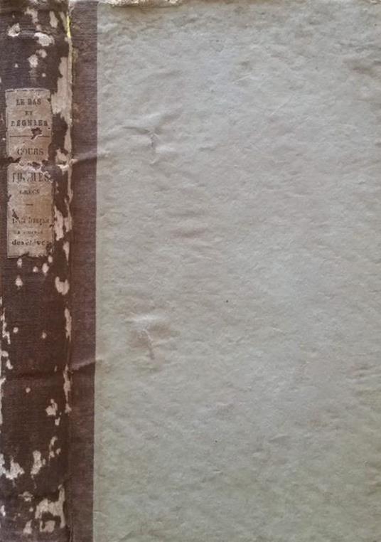 Cours de thèmes grecs. Avec vocabulaires ou choix de phrases graduées extraites et traduites des auteurs grecs. Texte francais a l'usage des élèves - copertina