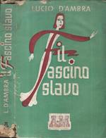 Il fascino slavo