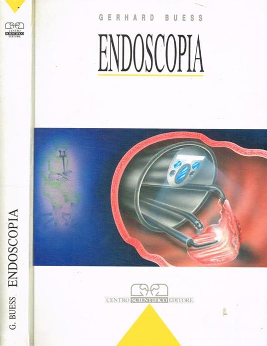 Endoscopia. Dalla diagnostica ad una nuova chirurgia - Gerhard Buess - copertina