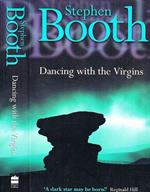 Dancing With the Virgins