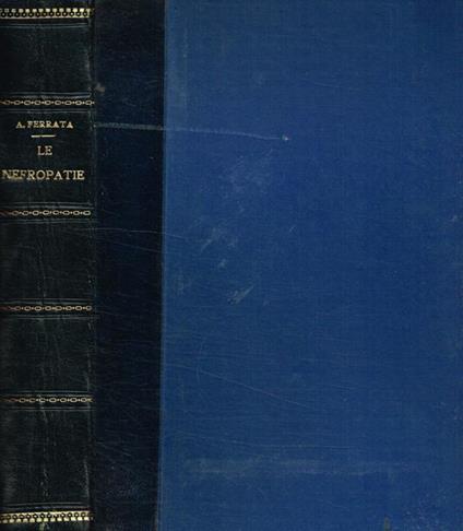 Le nefropatie. Manuale per medici e studenti - Adolfo Ferrata - copertina
