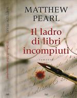 Il ladro di libri incompiuti