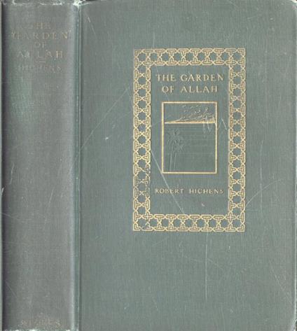 The garden of Allah - Robert S. Hichens - copertina