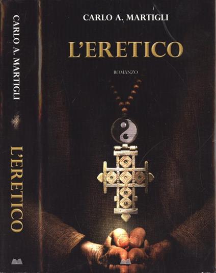 L' eretico - Carlo A. Martigli - copertina