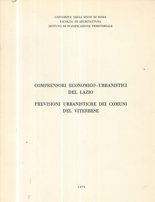 Comprensori economico-urbanistici del Lazio. Previsioni urbanistiche dei Comuni del viterbese - copertina