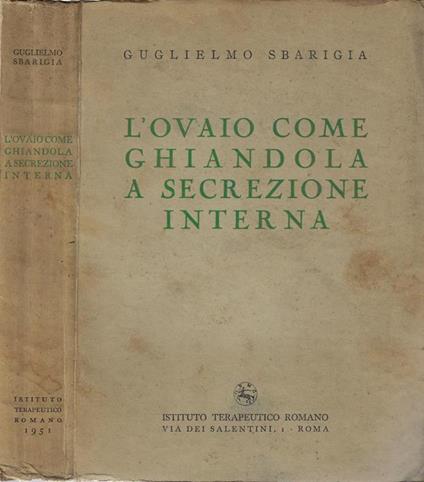 L' ovaio come ghiandola a secrezione interna - Guglielmo Sbarigia - copertina