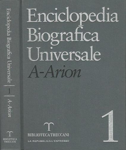 Enciclopedia Biografica Universale. A-Arion - copertina