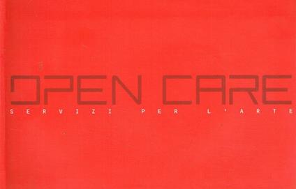 Open care. Servizi per l'arte - Giovanna Zoboli - copertina