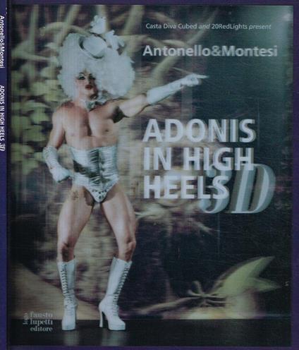 Adonis in high heels 3D - Philippe Antonello - copertina