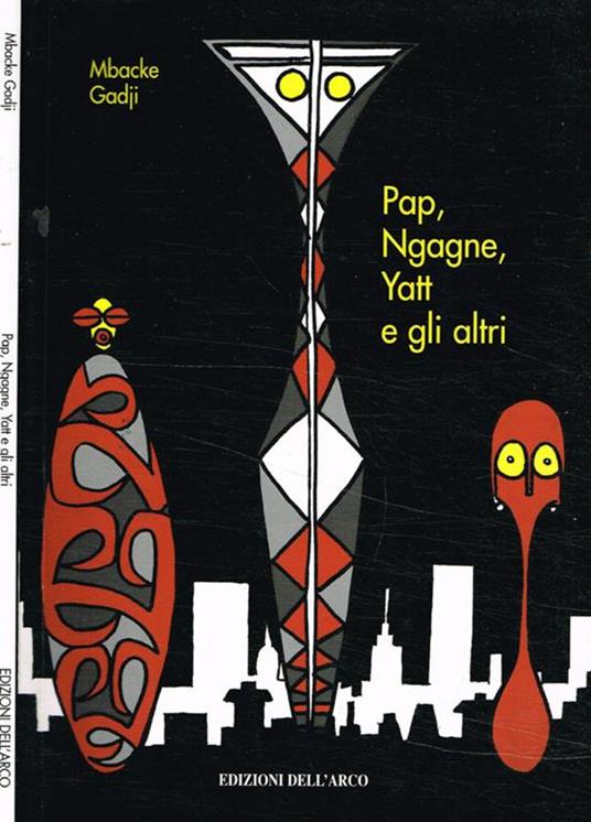 Pap, Ngagne, Yatt e gli altri - Mbacke Gadji - copertina