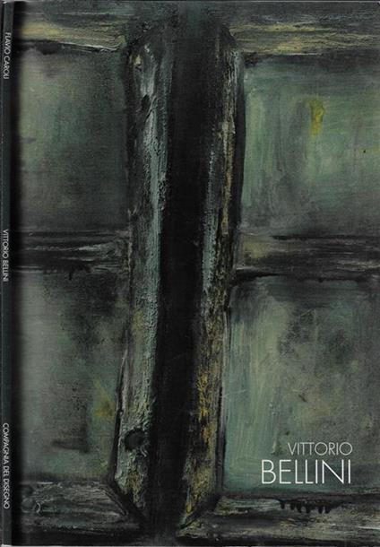 Vittorio Bellini - Flavio Caroli - copertina