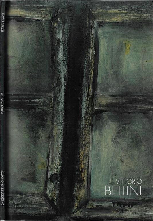 Vittorio Bellini - Flavio Caroli - copertina