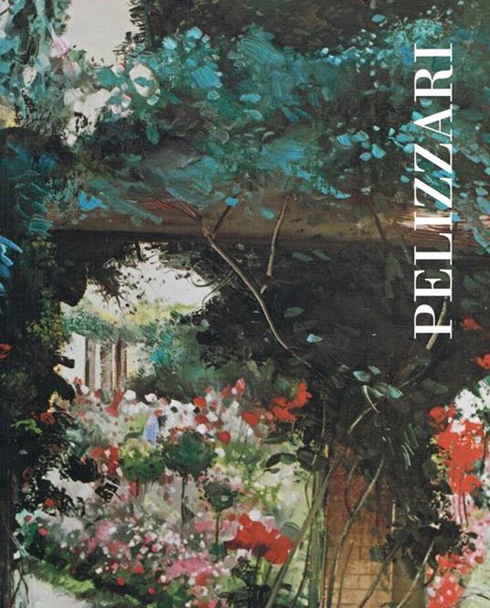 Italienische Impressionen. Schloss Mainau 19 Oktober-20 November 2006 - Luciano Pelizzari - copertina