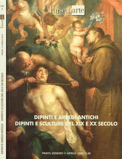 Dipinti e arredi antichi, Dipinti e sculture del XIX e XX secolo. Asta n.167/II. Prato venerdì 11 aprile 2014 - copertina