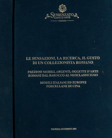 Le sensazioni, la ricerca, il gusto di un collezionista Romano - copertina