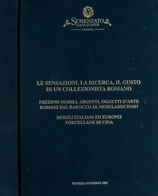 Le sensazioni, la ricerca, il gusto di un collezionista Romano - copertina