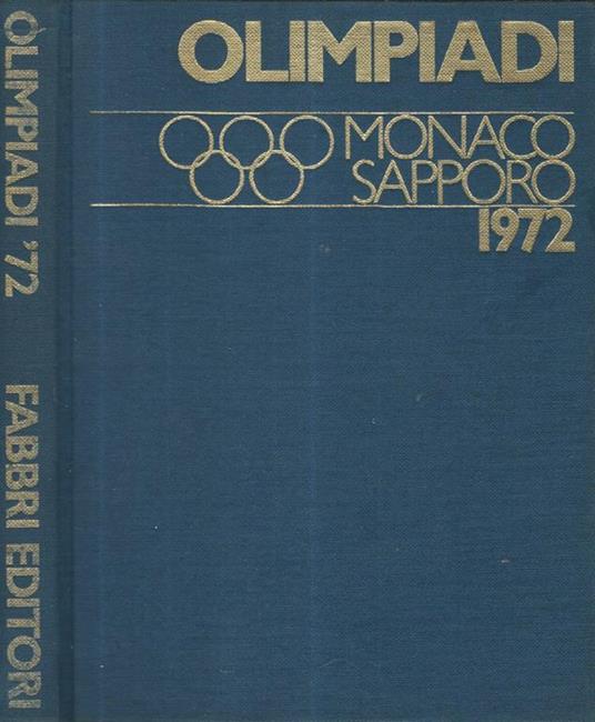 Olimpiadi 1972. Monaco Augusta Kiel Sapporo 1972 - copertina
