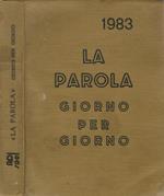 La Parola giorno per giorno. Meditazioni bibliche quoditiane