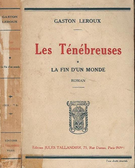 Les Tenebreuses : La fin d'un monde - Gaston Leroux - copertina