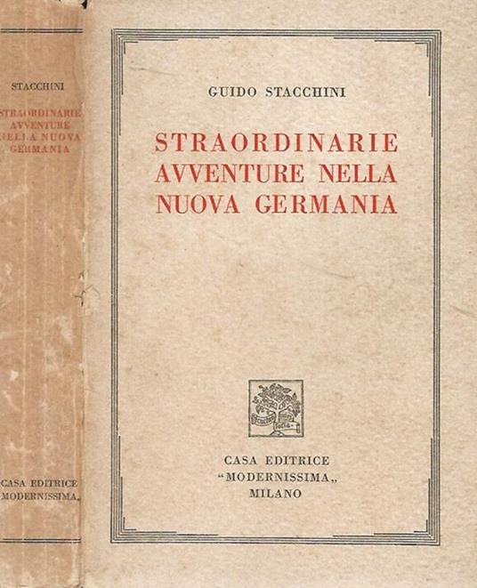 Straordinarie avventure nella nuova Germania - Guido Stacchini - copertina