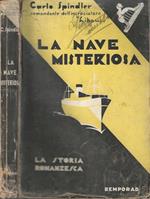 La nave misteriosa. (Episodio della Rivoluzione Irlandese del 1916)