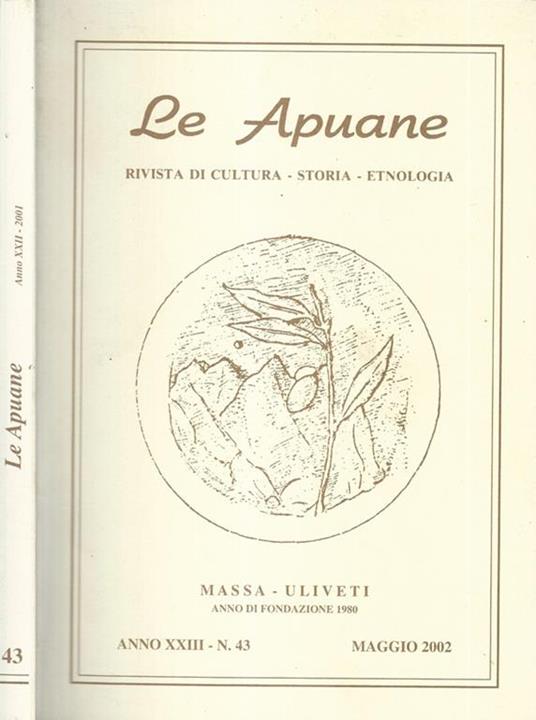 Le Apuane n. 43. Rivista di Cultura, Storia, Enologia - copertina