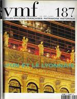 Vmf Vieilles Maisons Françaises. Patrimoine Historique Anno 2001 N° 187. Lyon Et Le Lyonnais