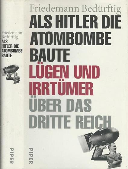 Als Hitler die atombombe baute - Friedemann Bedurftig - copertina