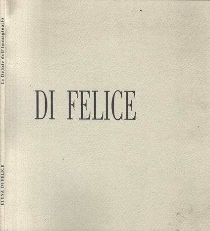 Le delizie dell'Immaginario. Goccismo. Dipinti 1994 - 1998 - copertina