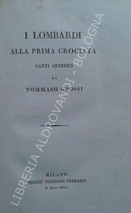 I Lombardi Alla Prima Crociata. Canti Quindici - Tommaso Grossi - copertina