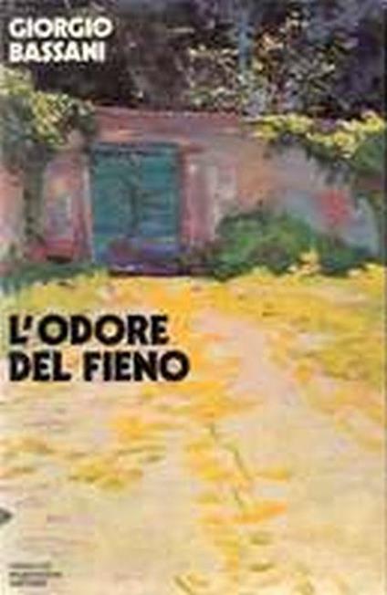 L' odore del fieno - Giorgio Bassani - copertina