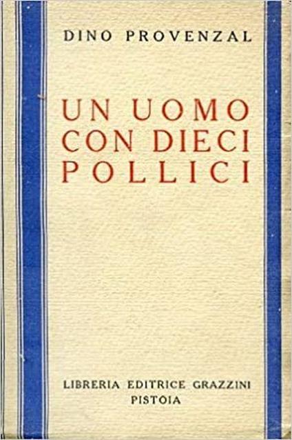 Un Uomo Con Dieci Pollici - Dino Provenzal - copertina